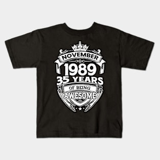 November 1989 35 Years Of Being Awesome 35th Birthday Kids T-Shirt